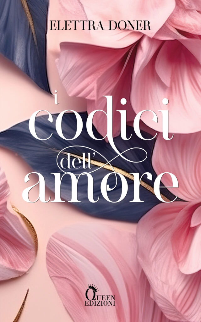 I Codici Dell'Amore – Elettra Doner – Romance Book